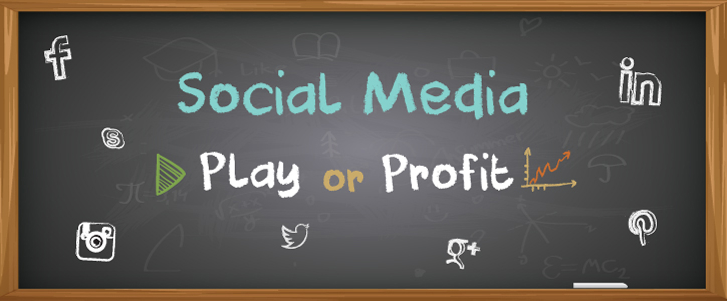 Social Media: play or profit