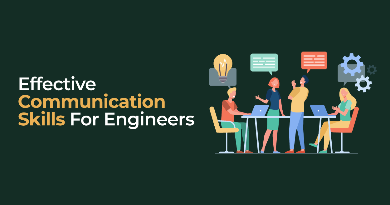 Effective Communication Skills For Engineers